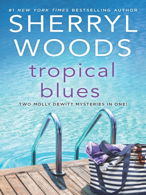 Title details for Tropical Blues by Sherryl Woods - Available